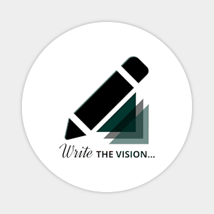 Write the vision Magnet